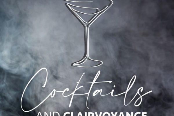 Cocktails and Clairvoyance